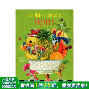 插画艺术绘画 进口图书 Hajek Fruits 奥拉夫·哈耶克 Fantastic Olaf 英文原版 奇妙水果 预售