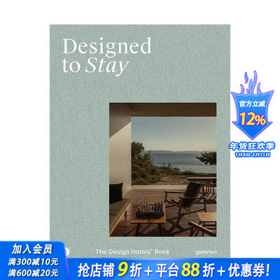 【预售】为停留而设计：Design Hotels品牌典藏 Designed to Stay 原版英文室内设计装饰 正版进口书