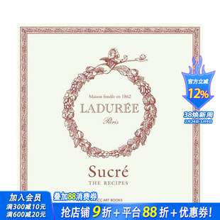【现货】菈朵芮·Ladurée 甜点：食谱  巴黎高*甜品品牌 Ladurée Sucré: The Recipes 原版英文餐饮生活美食 正版进口书