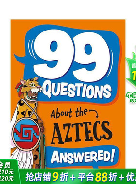 【预售】【99问】探秘阿兹特克人 【99 Questions About】The Aztecs 英文儿童插画科普绘本 进口童书