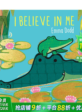 【现货】英文原版 我相信我自己 I Believe in Me 精装艺术插画绘本 培养自信 Emma Dodd 儿童英语图画故事 进口图书 善优童书