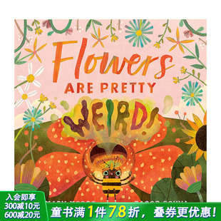 精装 预售 Pretty 花很漂亮 Mosco Flowers Rosemary 英文原版 介绍奇怪植物图画书儿童科普绘本书籍 Are 奇怪 Weird