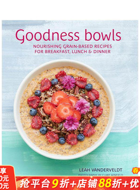 【预售】元气碗：滋养身心的谷物料理 Goodness Bowls 原版英文餐饮生活美食 正版进口书