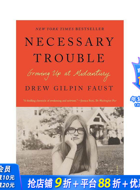 【预售】要的麻烦：在中世纪成长 Necessary Trouble: Growing Up at Midcentury 原版英文文学传记 正版进口书