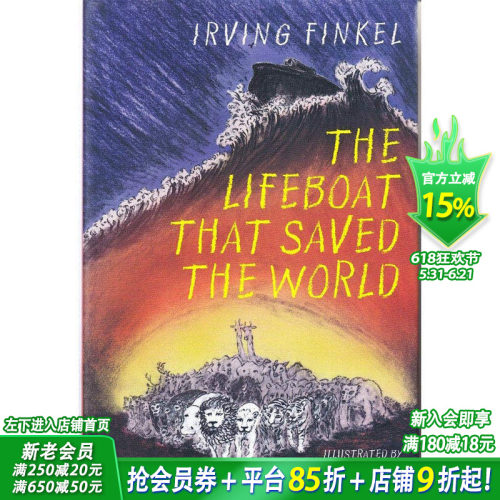 【现货】[T&H]LIFEBOAT THAT SAVED THE WORLD，救救世界的救生艇 英文原版图书籍进口正版 Finkel, Irving 儿童绘本-知识百科