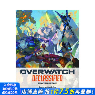 预售 Overwatch Official 正版 官方设定集 英文插画原画设定集 守望先锋：解密 进口图书 美版 History Declassified