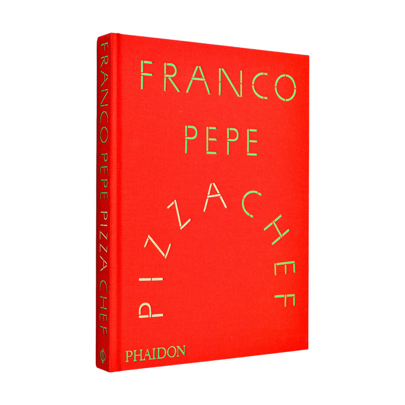 【现货】弗朗哥·佩佩:披萨大师 Franco Pepe 原版英文餐饮生活美食 家庭烹饪食谱 正版进口书