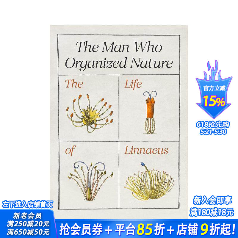 【预售】组织自然的人：林奈的一生 The Man Who Organized Nature: The Life of Linnaeus 原版英文人文历史 正版进口书