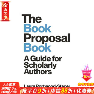 【预售】书籍建议书:学术作者指南 The Book Proposal Book: A Guide for Scholarly Authors 原版英文生活综合 正版进口书