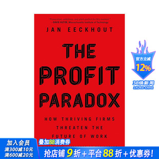 【预售】利润悖论:蓬勃发展的 如何威胁到职业的未来 The Profit Paradox 原版英文社会科学 正版进口书