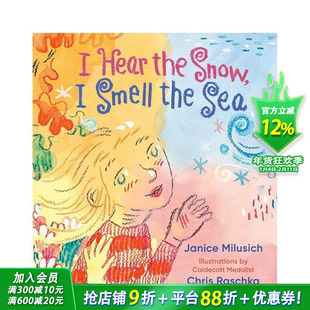 【现货】我听见落雪，我闻到海风 I Hear the Snow， I Smell the Sea 英文儿童插画故事绘本 进口童书