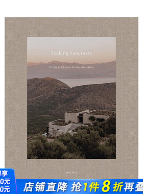 【现货】寻觅庇护所：真正放松的私人住宅空间 Seeking Sanctuary 原版英文室内设计 正版进口书籍 善优图书