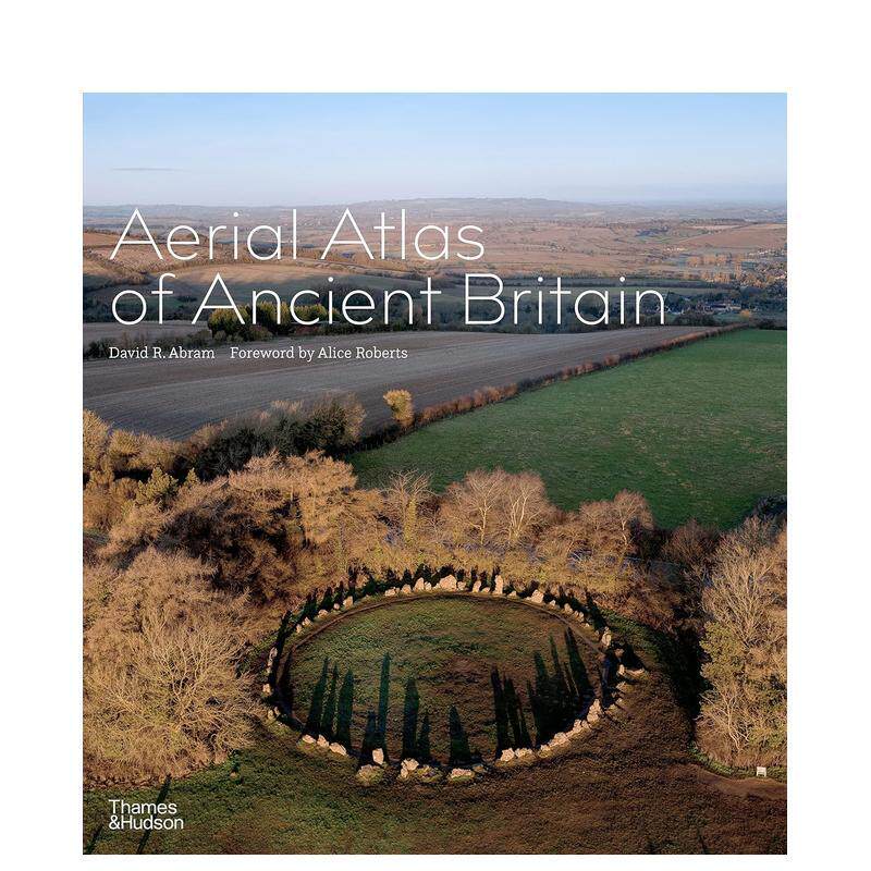 【预售】古大不列颠地图集 Aerial Atlas of Ancient Britain 原版英文人文历史 正版进口书