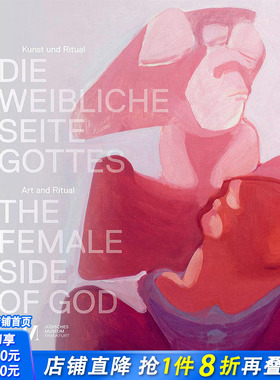 【现货】The Female Side of God，上帝的女性一面 英文原版图书籍进口正版 Michaela Feurstein-Prasser 艺术收藏画册