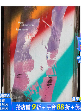 【预售】Paul Hutchinson：残余痕迹 Paul Hutchinson: Remnants 原版英文摄影作品集 正版进口书