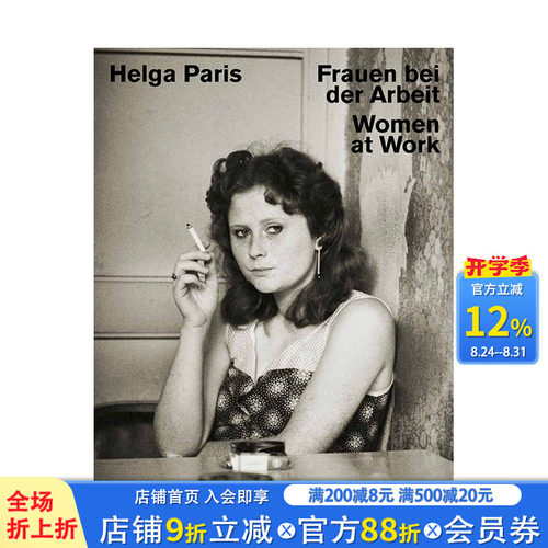 【现货】海尔加巴黎：工作中的女性 Women at Work Helga Paris摄影作品集 英文原版正版进口图书籍