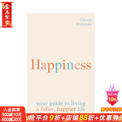 【预售】幸福：如何活出更充实、更幸福的生活 Happiness: How to live a fuller， happier life 原版英文生活综合 正版进口书