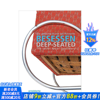 【预售】深藏的：软垫家具的秘密艺术 Deep-Seated : The Secret Art of Upholstery 原版英文工业产品设计 正版进口书