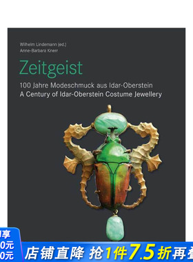 【预售】时代精神：伊达尔 - 奥伯施泰因百年服饰珠宝 Zeitgeist  原版英文珠宝首饰 正版进口书