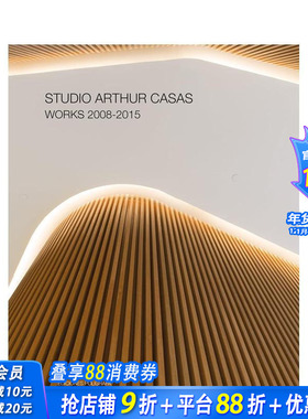 【预售】亚瑟·卡萨斯工作室：2008-2015作品集 Studio Arthur Casas:Works 2008-2015 原版英文艺术画册画集 正版进口书