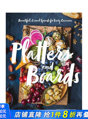 【现货】Platters and Boards 盘子与板子 美丽轻松的餐饮搭配方案 英文原版