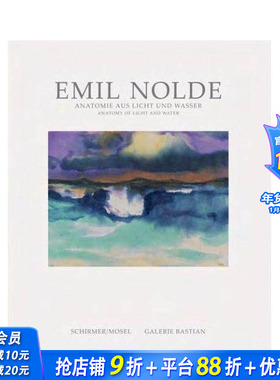 【现货】英文原版 埃米尔·诺尔德：光与水的剖析 Emil Nolde: Anatomy of Light and Water 20世纪艺术 正版进口图书画册