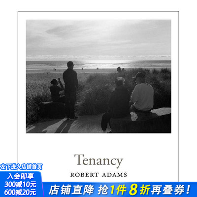 【预售】罗伯特亚当斯：租赁 Robert Adams: Tenancy 原版英文摄影作品集 正版进口书