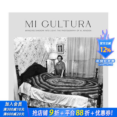 【预售】我的文化：将阴影带入光明 Mi Cultura:Bringing Shadow into Light 摄影师专辑 英文摄影画集正版进口书