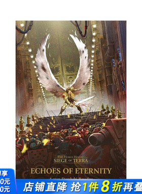 【现货】战锤：永恒回响 Echoes of Eternity: The Horus Heresy: Siege of Terra  Book 7 原版英文文学小说 正版进口书