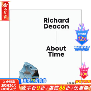 【预售】理查德?迪肯 Richard Deacon 原版英文艺术画册画集 正版进口书