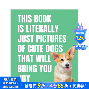 【预售】这本书真的只是些能带给你快乐的可愛狗狗 This Book Is Literally Just Cute Dogs That Will Bring You Joy 英文进口书