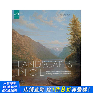 Oil 进口书 油画风景：古典传统写实绘画 正版 英文艺术画册画集 原版 Landscapes 当代指南 预售