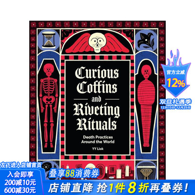 【现货】奇棺异葬：全球丧葬习俗图鉴 Curious Coffins and Riveting Rituals 原版英文艺术插画原画设定集 死亡艺术 正版进口书