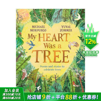 【现货】我心如树（平装） My Heart Was A Tree: Poems and Stories to Celebrate Trees 原版英文儿童绘本