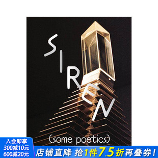 Poetics 进口图书 塞壬 正版 英文艺术画册画集 原版 Some SIREN 一些诗学 预售