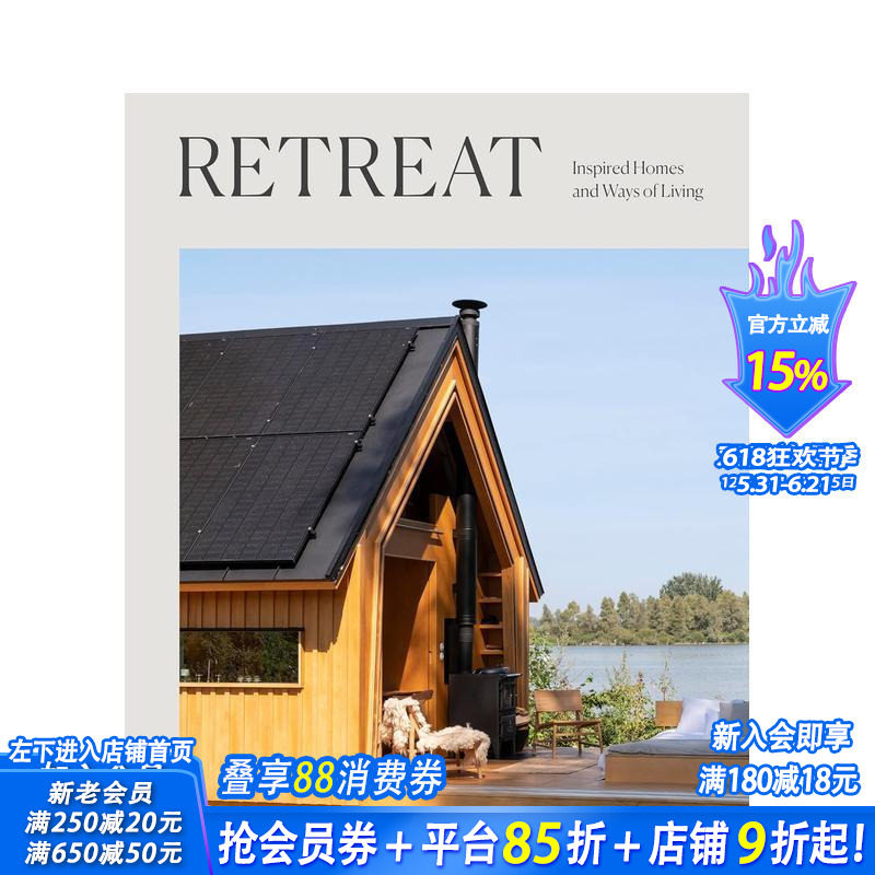 【预售】隐居:灵感住宅与生活方式 Retreat : Inspired Homes and Ways of Living 民宿 度假 小木屋 英文建筑设计 正版进口书