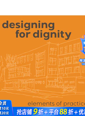 【预售】为尊严而设计：实践要素 Designing for Dignity : Elements of Practice 原版英文综合设计 正版进口书