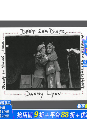 【预售】深海潜水员：一位美国摄影师的中国山西之旅(限量版) Deep Sea Diver原版英文摄影作品集 正版进口书