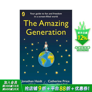 【预售】了不起的一代:用事实、故事和秘诀帮助孩子摆脱手机依赖The Amazing Generation 英文拓展阅读进口书 灵感自焦虑的一代