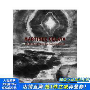 走向万物地图 Enrique 正版 预售 进口书画册 英文艺术 海天陆地： Celaya Martínez