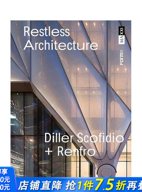 【预售】永动建筑 Diller Scofidio + Renfro建筑事务所 Restless Architecture 原版英文建筑设计 正版进口书