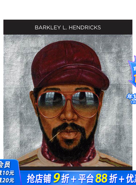 【预售】美国具象画家巴克利.L.亨德里克斯 Barkley L. Hendricks 原版英文艺术画册画集 正版进口书