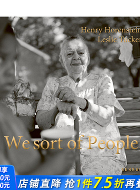 【预售】英文原版 我们这类人 Henry Horenstein & Leslie Tucker: We sort of People 英文摄影-肖像 正版进口书籍画册 善优图书