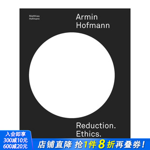 平面设计传奇大师 现代平面设计典范Armin Hofmann Ethics.英文正版 阿明·霍夫曼：还原.道德.教学 Reduction. 进口书 预售