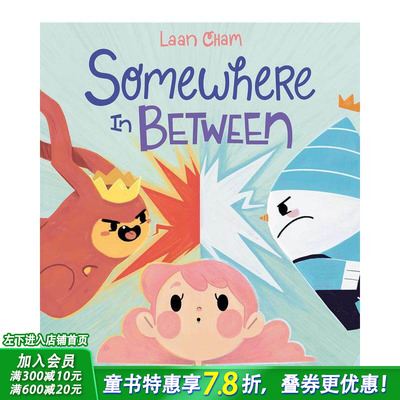 【预售】介于两者之间 Somewhere In Between 英文儿童插画故事绘本 进口童书