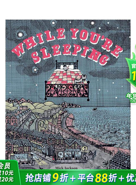 【现货】【2021纽约时报十佳绘本】当你沉睡时 While You’re Sleeping 约翰·布罗德利 米克·杰克逊 6-9岁 英文原版