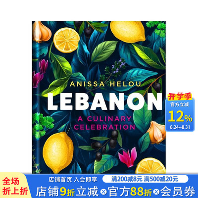 【预售】黎巴嫩食谱：美食盛宴 Lebanon: A Culinary Celebration 原版英文餐饮生活美食 地中海饮食 正版进口书
