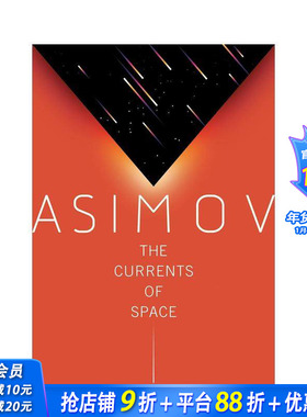 【预售】【银河帝国三部曲】星空暗流 【Galactic Empire】The Currents of Space 原版英文文学小说 正版进口书