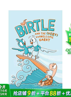 【预售】伯特尔和（非常）不受欢迎的加里 Birtle and the (Very) Unwelcome Garry 英文儿童漫画故事 英语拓展阅读进口书
