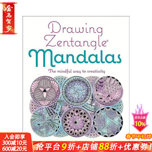 【预售】画禅绕曼荼罗:用心创造力的方法 Drawing Zentangle Mandalas:The Mindful Way to Creativity 英文艺术画册 正版进口书